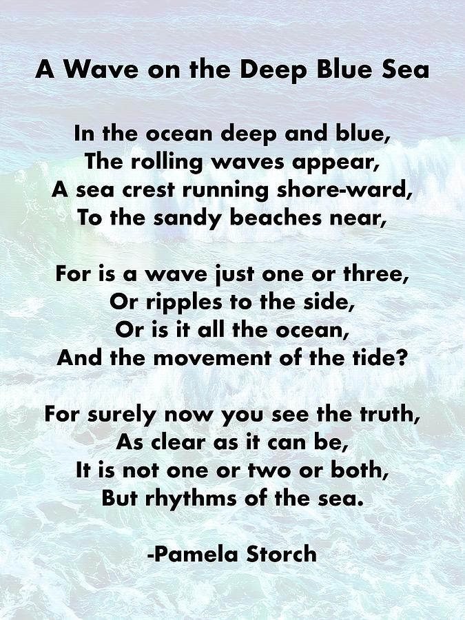 Poem Digital Art - A Wave on the Deep Blue Sea Poem by Pamela Storch