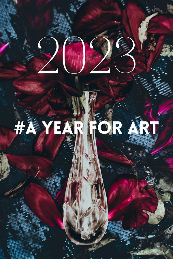 A Year for Art 2023 Photograph by W Craig Photography