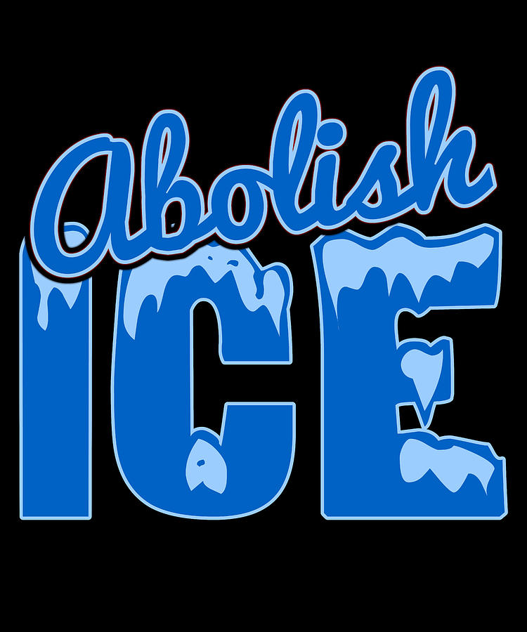 Abolish ICE Digital Art by Flippin Sweet Gear