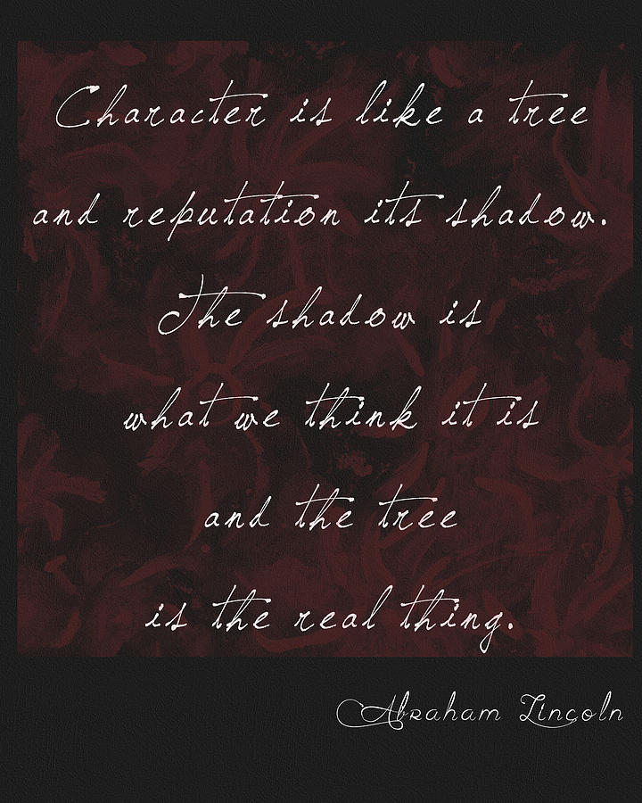 Abraham Lincoln Character Quote Mixed Media by Dan Sproul