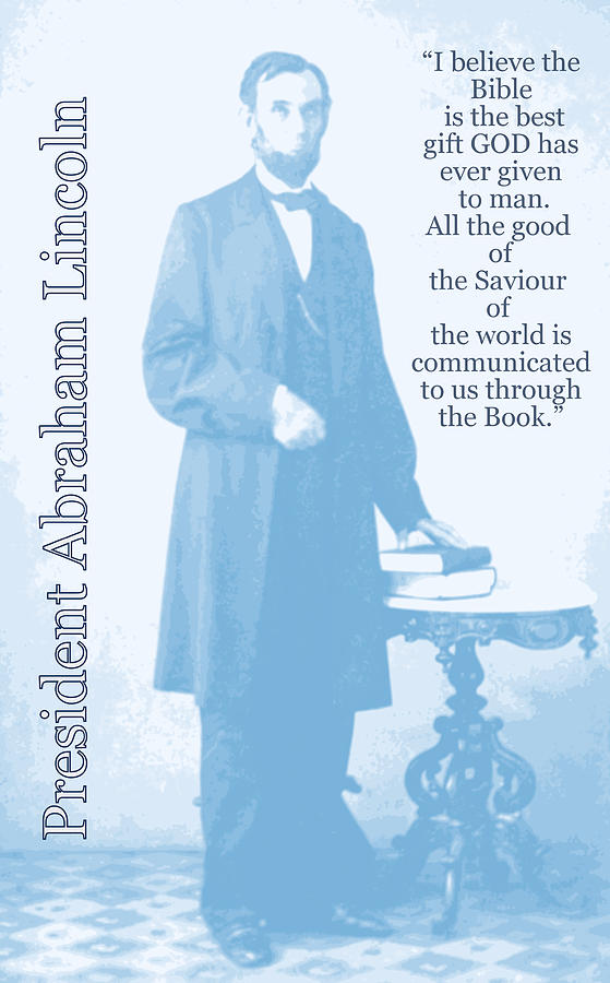 Abraham Lincoln Quote - The Bible Photograph