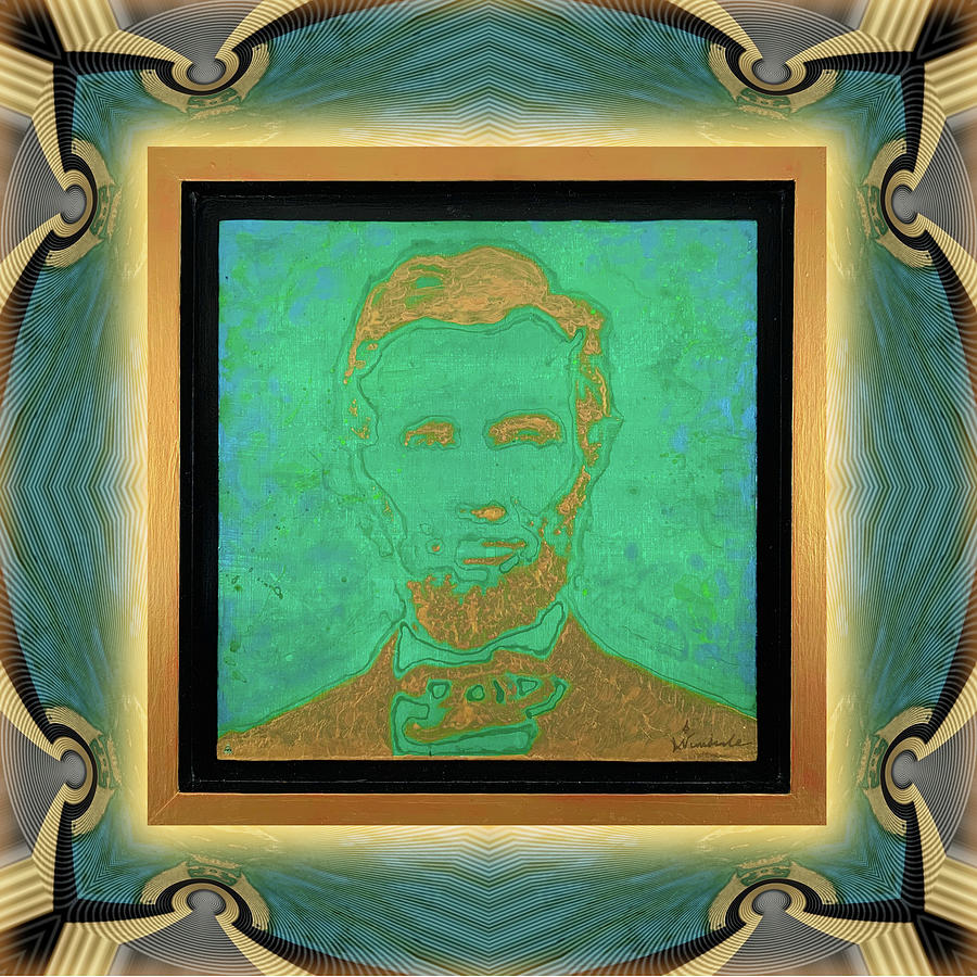 Abraham Lincoln  V1A.L Mixed Media by Wunderle