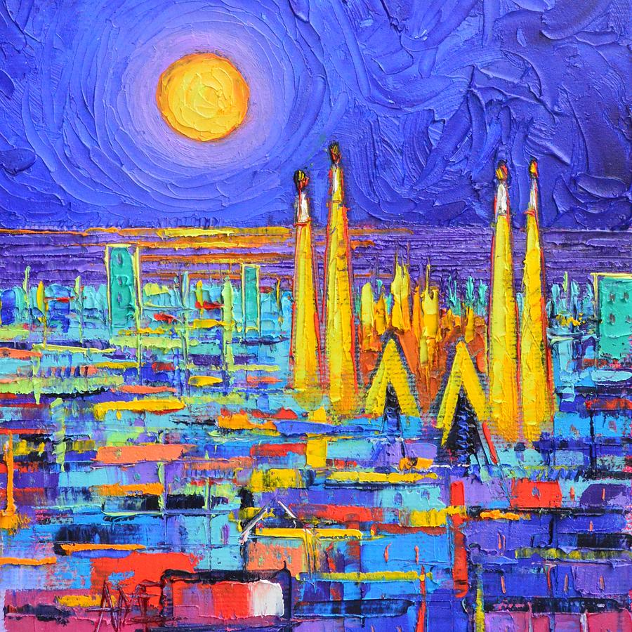 Abstract Barcelona Night Sagrada Familia In Moonlight Seen From Park Guell Painting by Ana Maria Edulescu