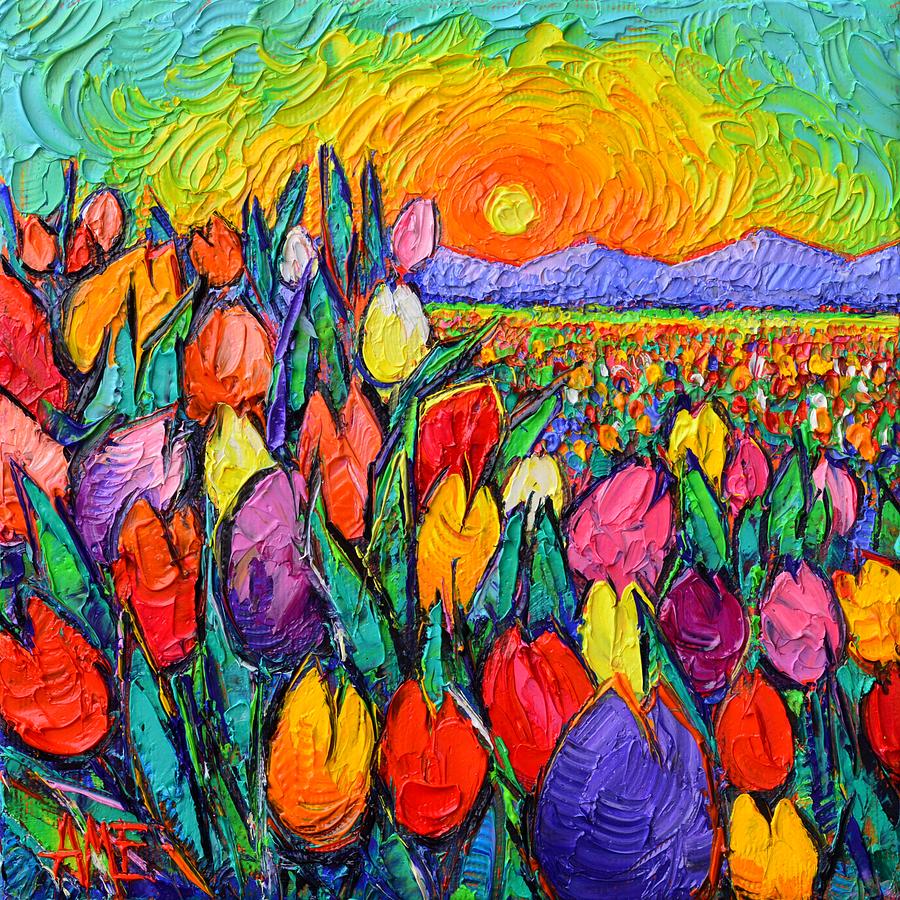 ABSTRACT COLORFUL TULIPS FIELD AT SUNRISE palette knife oil commissioned painting Ana Maria Edulescu Painting by Ana Maria Edulescu