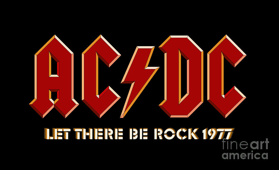 AC DC Let There Be Rock 1977 Digital Art by Kirania Finest AC DC Let There Be Rock 1977 Digital Art by Kirania Finest