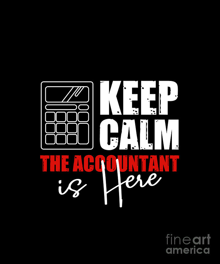 Accountant is here Digital Art by Jan Deelmann - Fine Art America