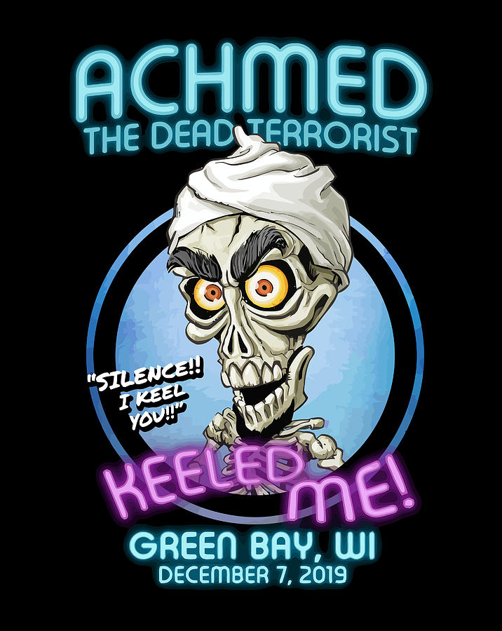 Achmed The Dead Terrorist Green Bay Wi Digital Art by Sue Mei Koh