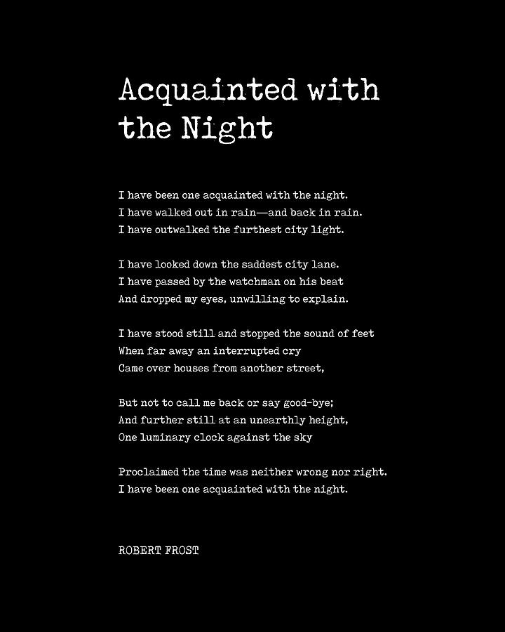 Acquainted With The Night - Robert Frost Poem - Literature - Typewriter Print 2 Digital Art by Studio Grafiikka