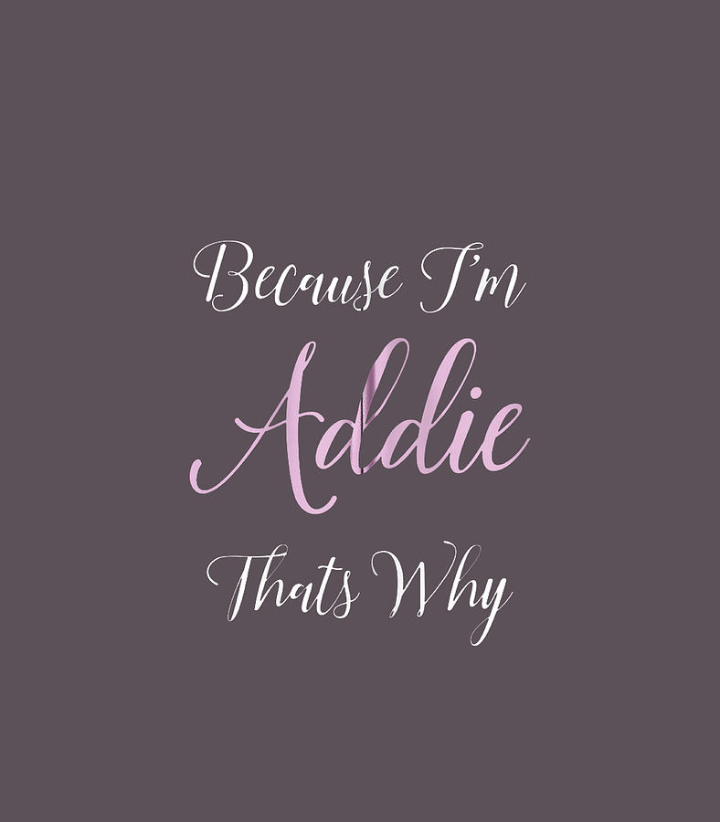 Addie Name Personalized Pink Personal Birthday Cute Girl Digital Art by