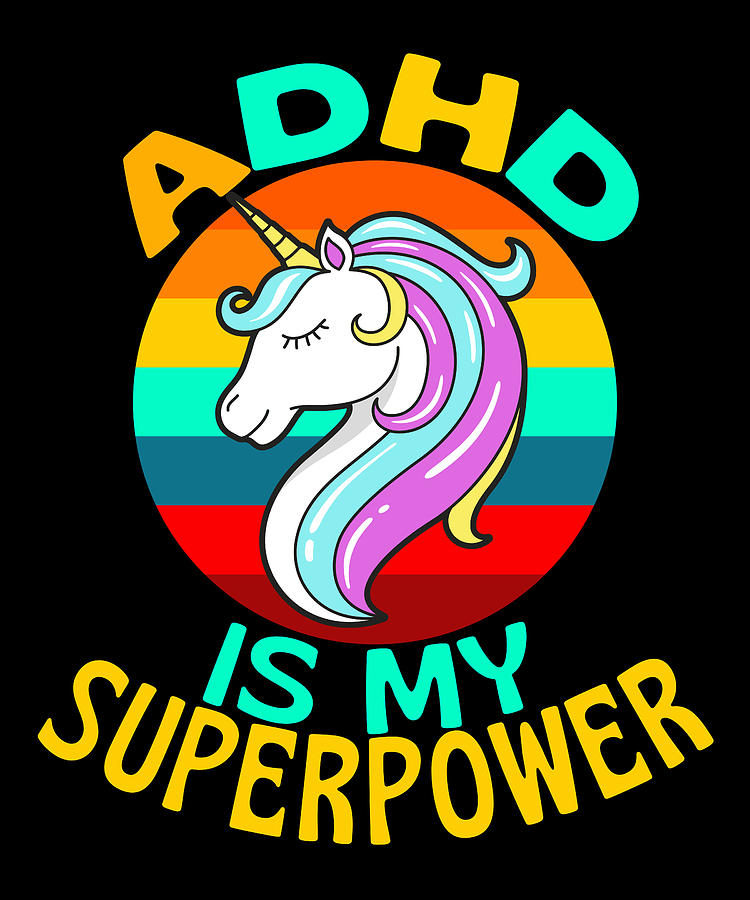 Adhd Is My Superpower Unicorn Lover Drawing By Faiz Nawaz Fine Art America 7162