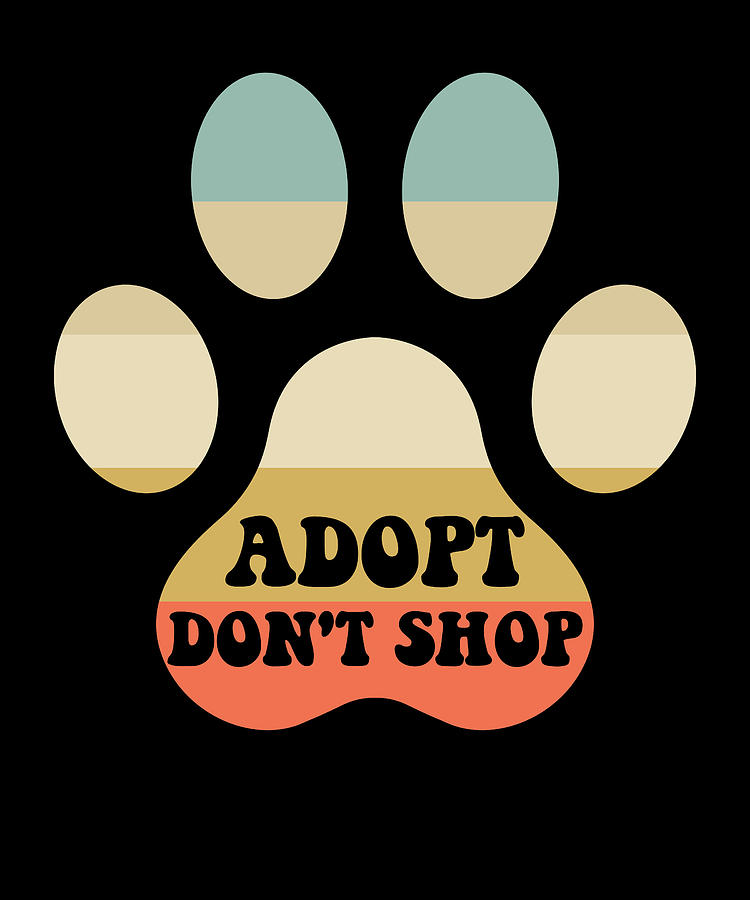 Adopt Don't Shop Paw Digital Art by Me - Fine Art America