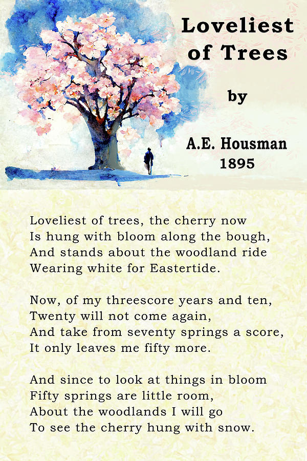 AE Housman - Loveliest Of Trees Poem Mixed Media by Mark Tisdale