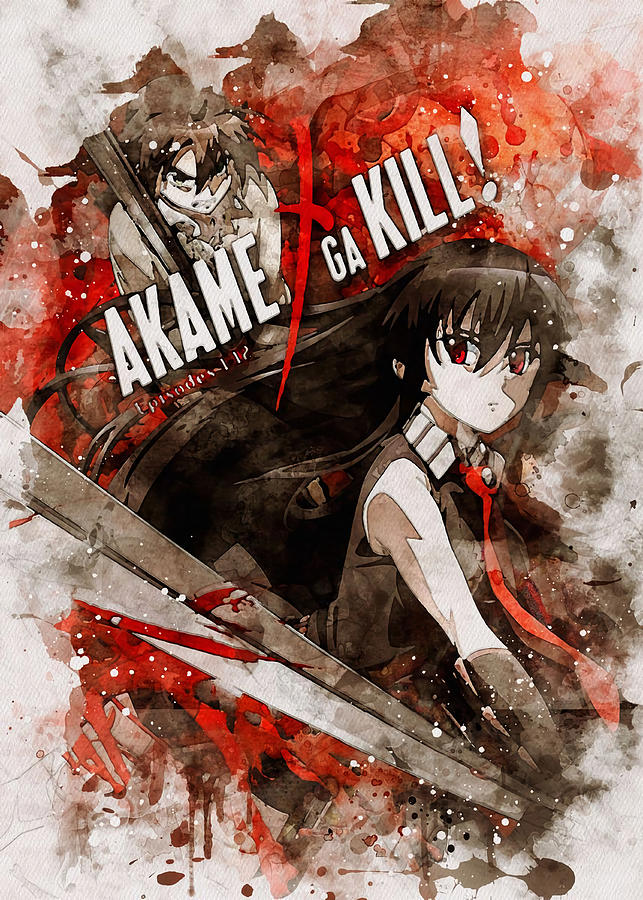 Akame ga kill Poster Painting by Florence Gray - Fine Art America - How Many Seasons Are In Akame Ga Kill