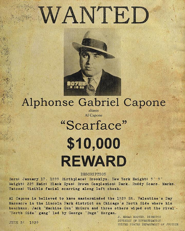 Al Capone Scarface Wanted poster Photograph by Artis Mortis