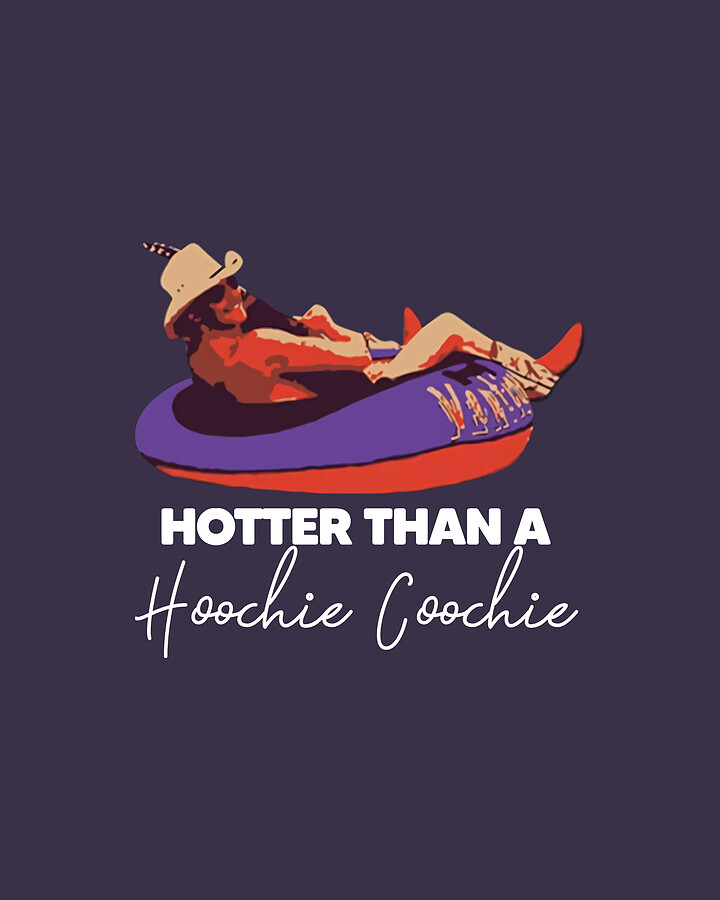 Alan Hotter Than A Hoochie Coochie Chattahoochee Jackson Graphic Gift