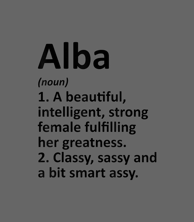 ALBA Definition Personalized Name Funny Christmas Digital Art by Tinasi ...