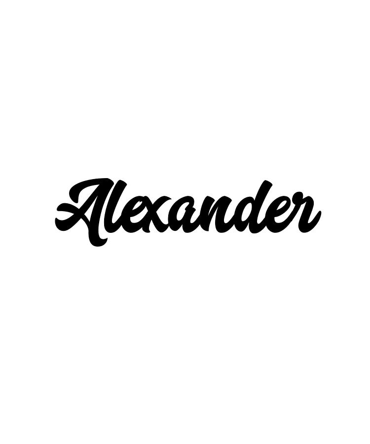 Alexander Custom Text Birthday Name Digital Art by Francois Ringuette ...