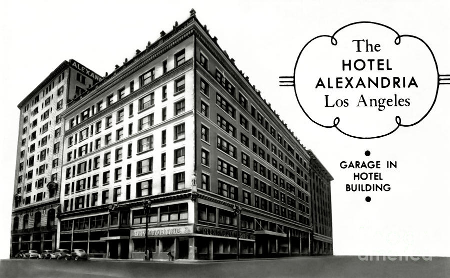 Alexandria Photograph - Alexandria Hotel 1940s by Sad Hill - Bizarre Los Angeles Archive