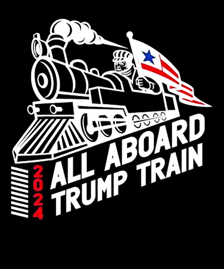 All Aboard Trump Train 2024 Digital Art by Lazado Fine Art America