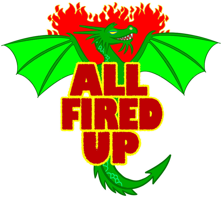 All Fired Up T-Shirt Design Mixed Media by J L Meadows