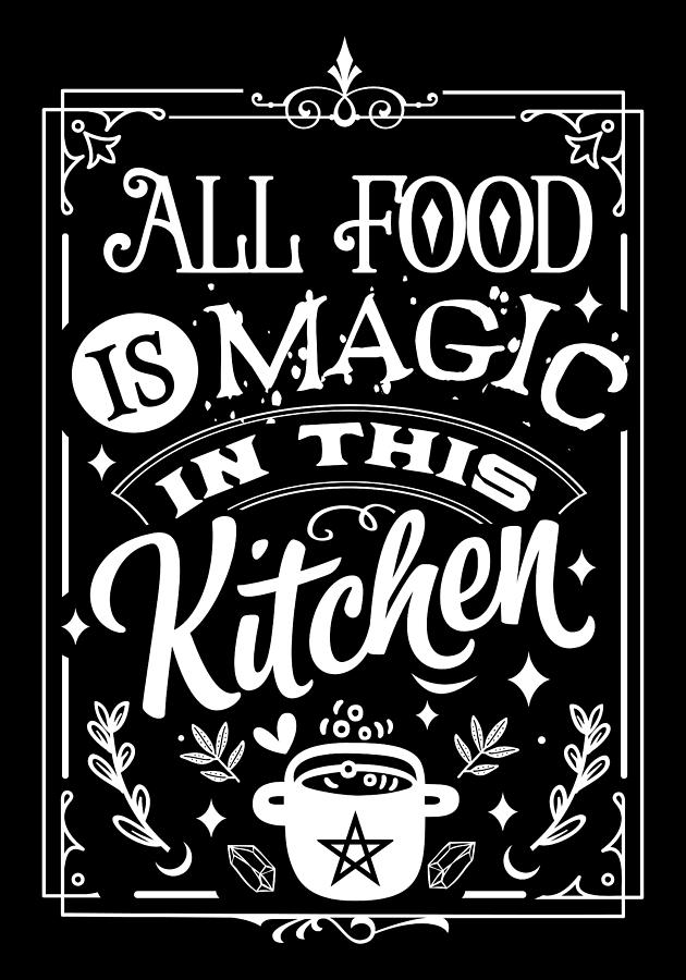 All Food Is Magic In The Kitchen Digital Art by Sambel Pedes