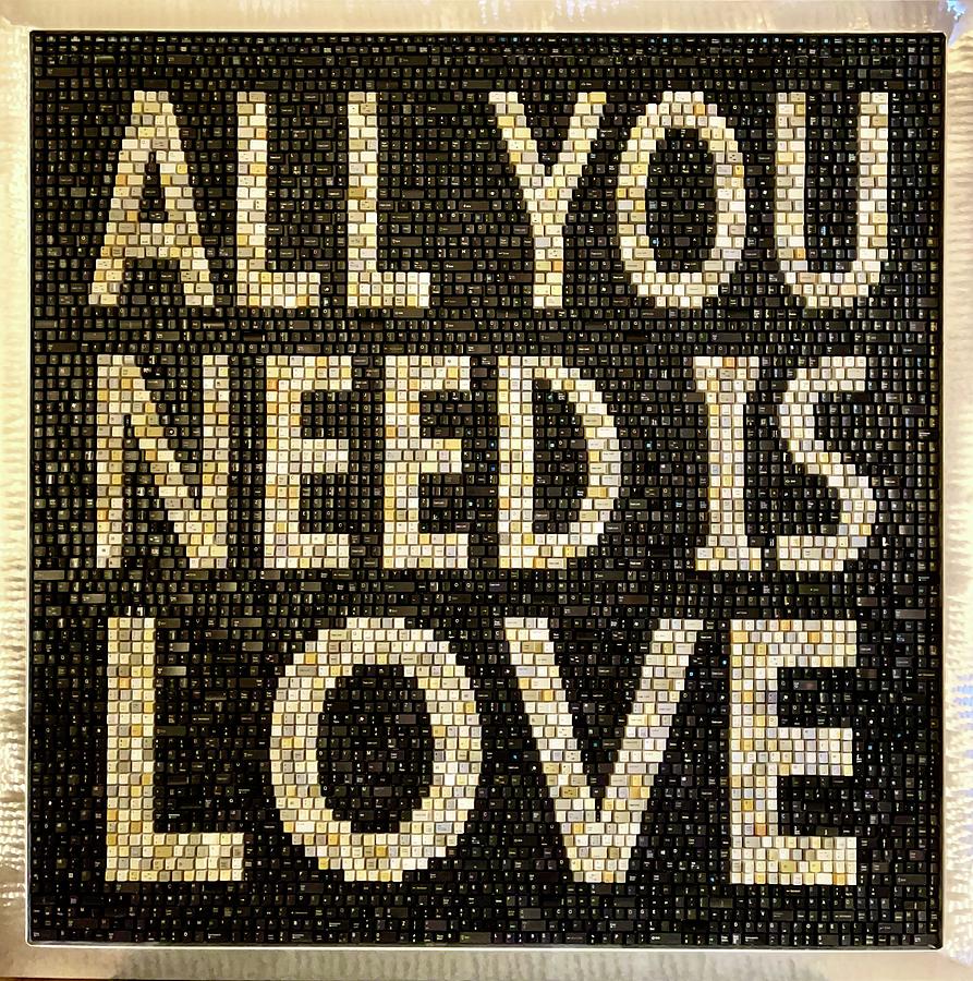 All You Need Is Love Sold Mixed Media by Doug Powell