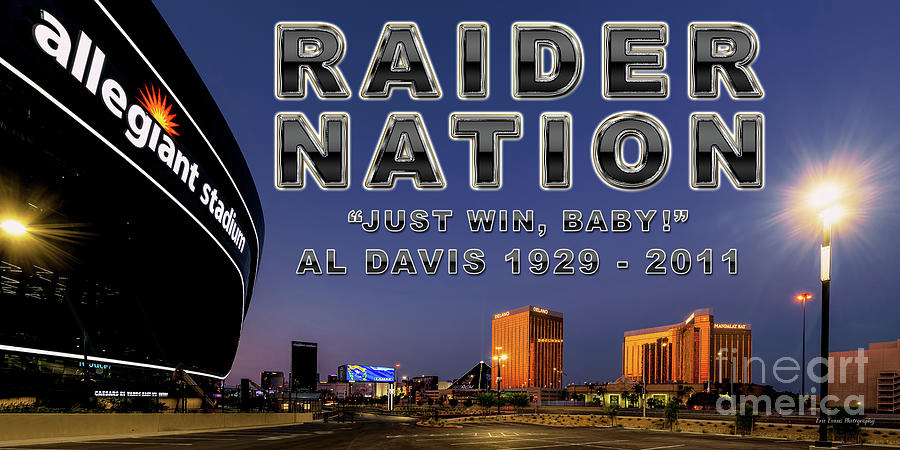 Oakland Raiders Photograph - Allegiant Stadium Las Vegas Raiders at Dusk With Las Vegas Strip Just Win Baby by Aloha Art