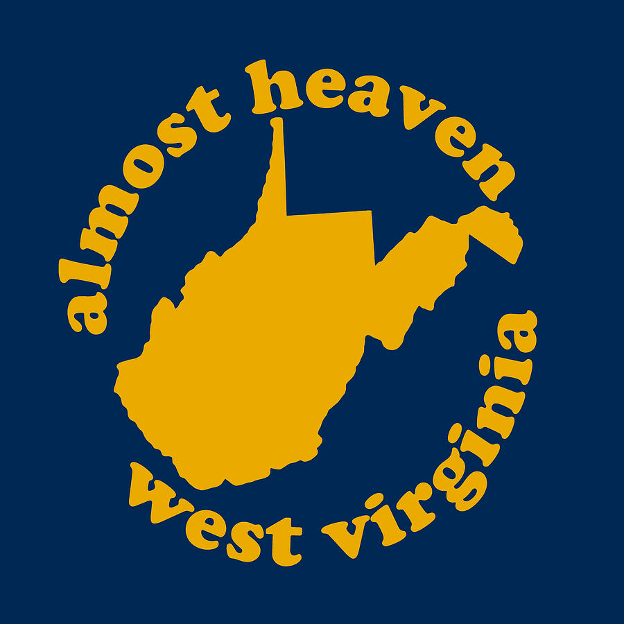 Almost Heaven West Virginia State Map Wv Digital Art By Aaron Geraud