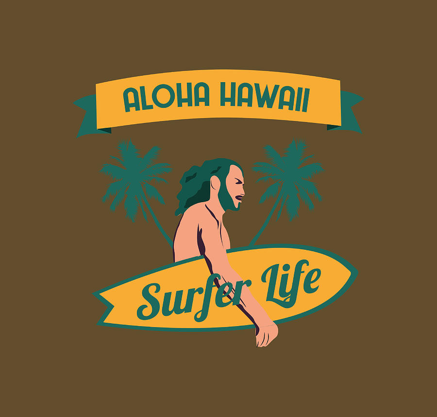 Aloha Hawaii Surfer Life Drawing by Topartgallery