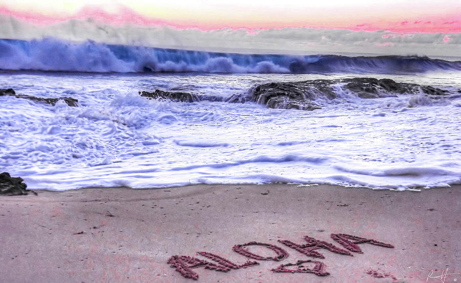 Aloha in Sand Photograph by Rick Harmon Shutterricky Photography Collections And Aloha in Sand Photograph by Rick Harmon Shutterricky Photography Collections And