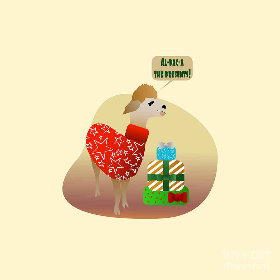 Alpaca the Presents Cute Animal Christmas Quote Digital Art by Barefoot Bodeez Art