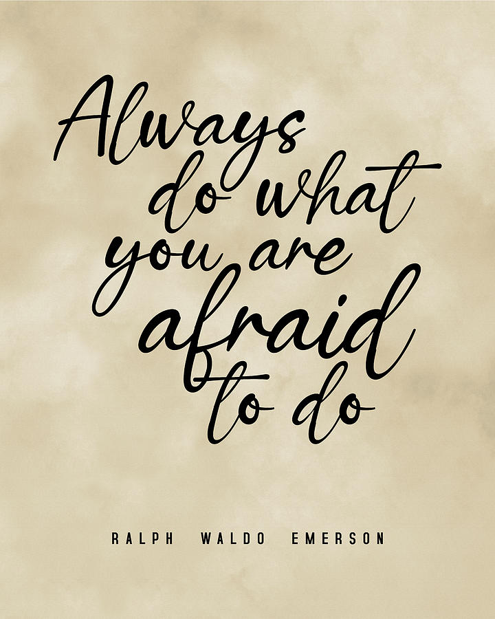 Always do what you are afraid to do, Ralph Waldo Emerson Quote, Literature Typography Print, Vintage Digital Art by Studio Grafiikka