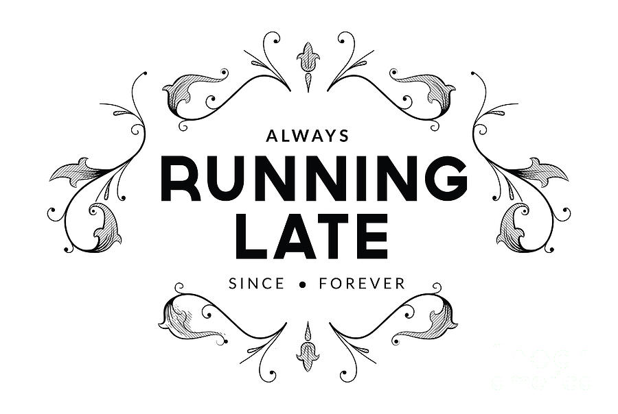 running late funny