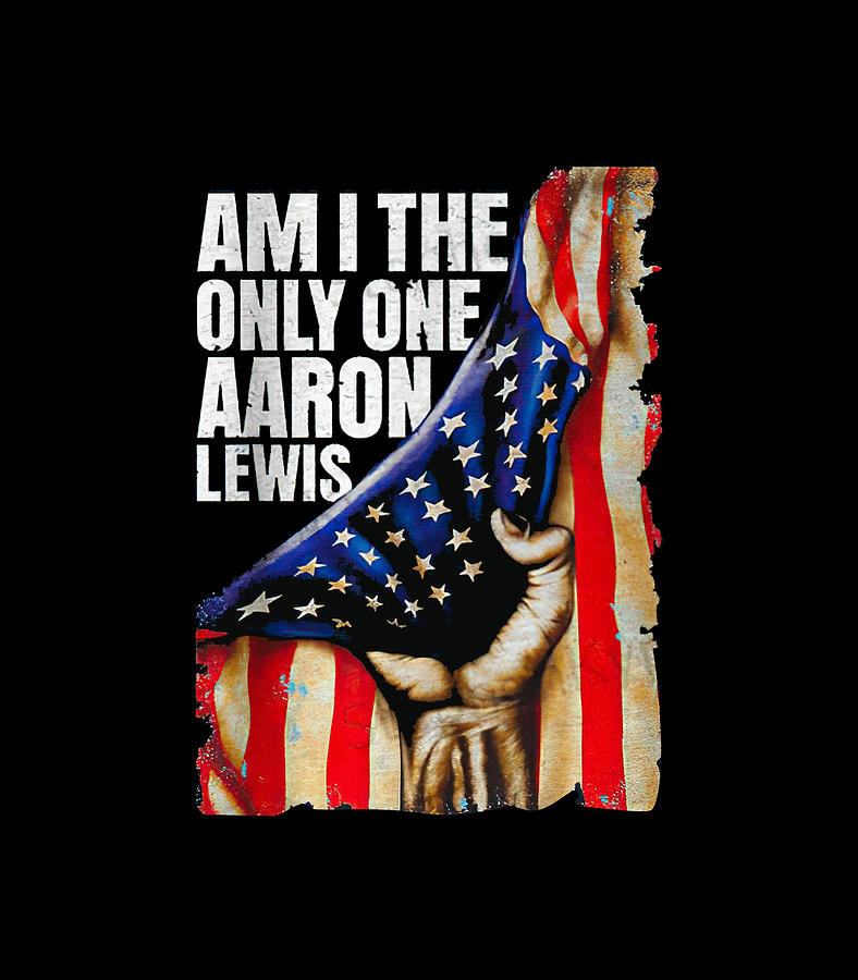 Am I The Only One Aaron Lewis Digital Art By Am I The Only One Aaron Lewis   Am I The Only One Aaron Lewis Am I The Only One Aaron Lewis 