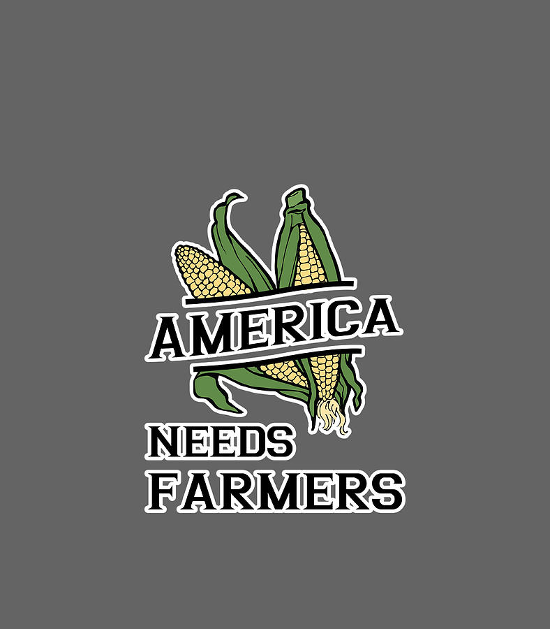 America Needs Farmers Farming Support American Farms TShirt Digital Art ...