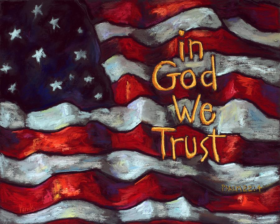 Impressionism Painting - American Flag - In God We Trust by David Hinds
