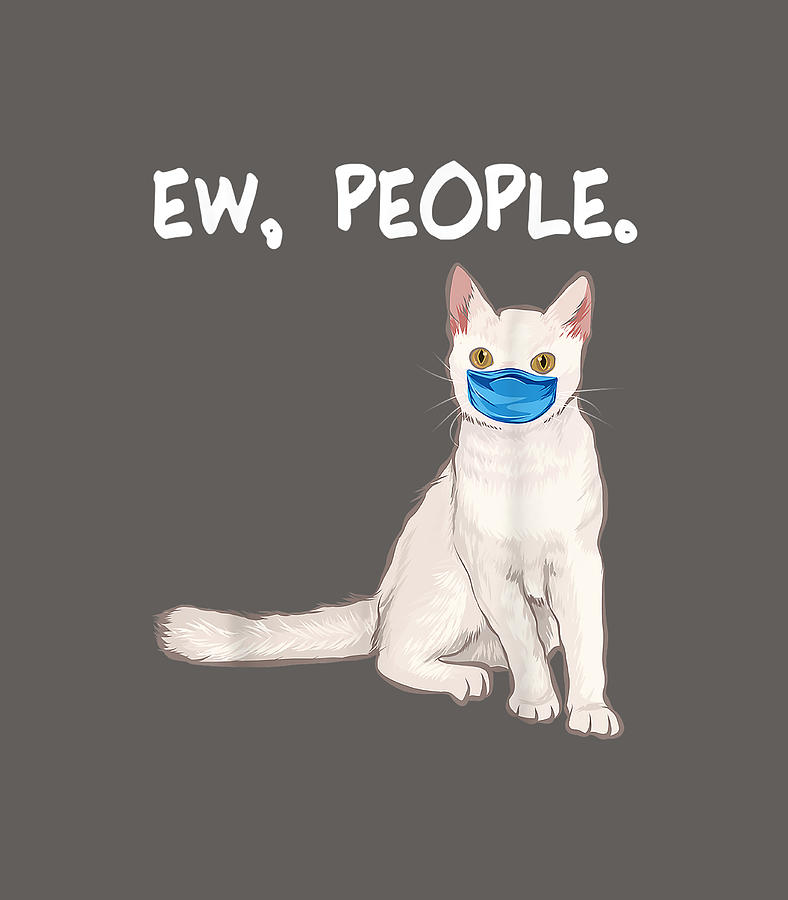 American Wirehair Ew People Funny Cat Wearing Face Digital Art by ...