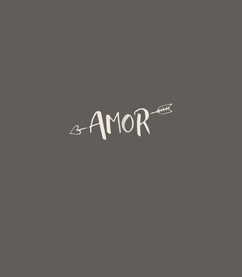 Amor in Spanish Love Valentines Day Anniversary Digital Art by Gregow ...