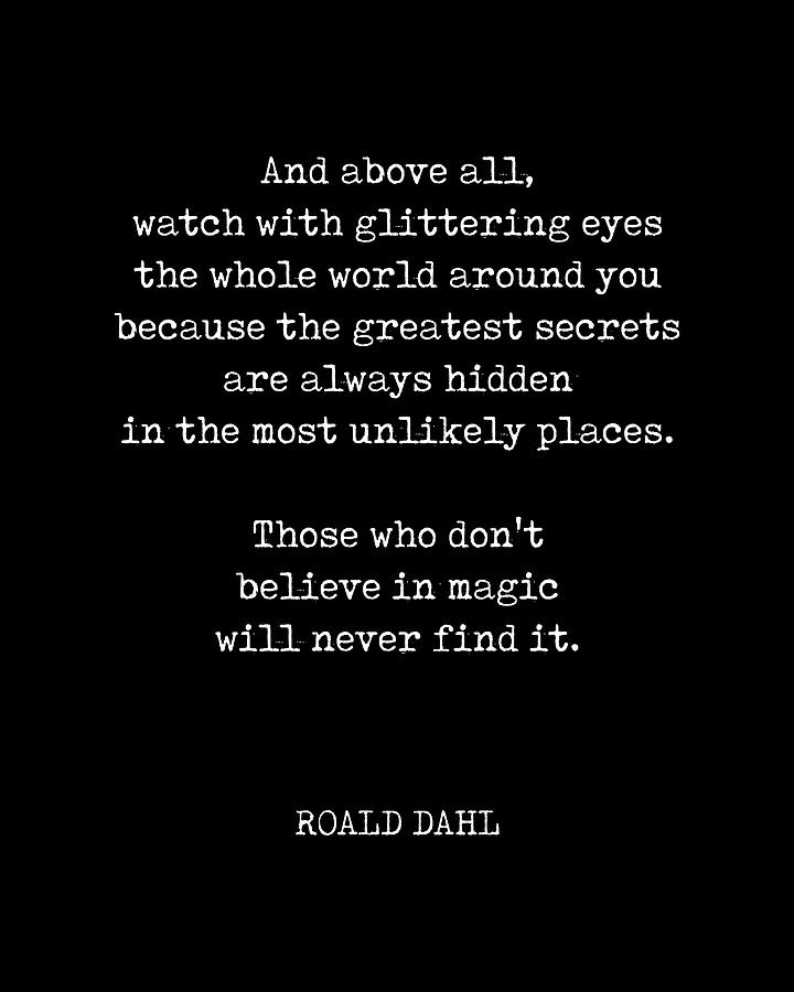 And above all - Roald Dahl Quote - Literature - Typewriter Print - Black Digital Art by Studio Grafiikka