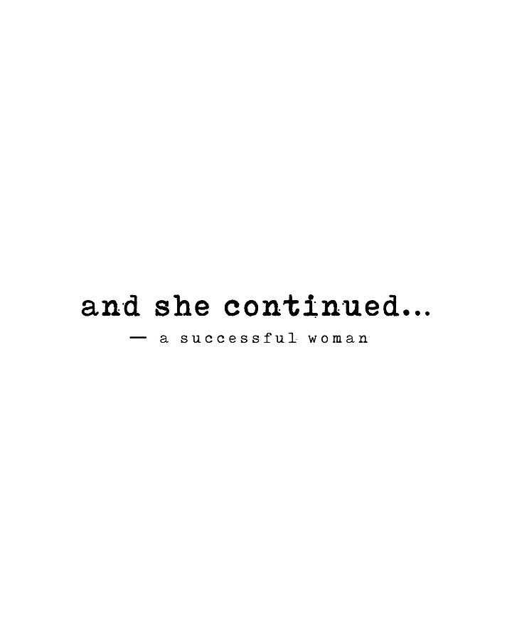 And She Continued 01 - Minimal Typography - Literature Print - White Digital Art