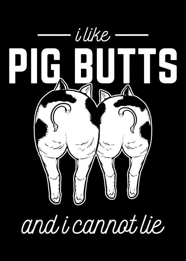 Animal Pig Pig Butts Funny Person Gif Digital Art by Rowlette Nixon ...