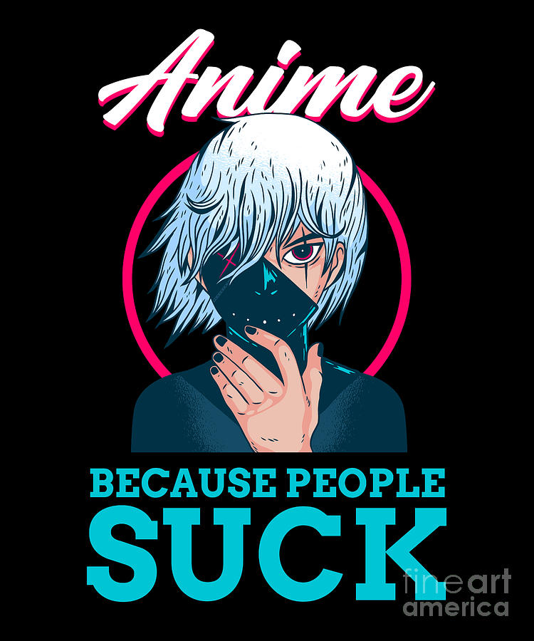 Sucks anime Anime sucks