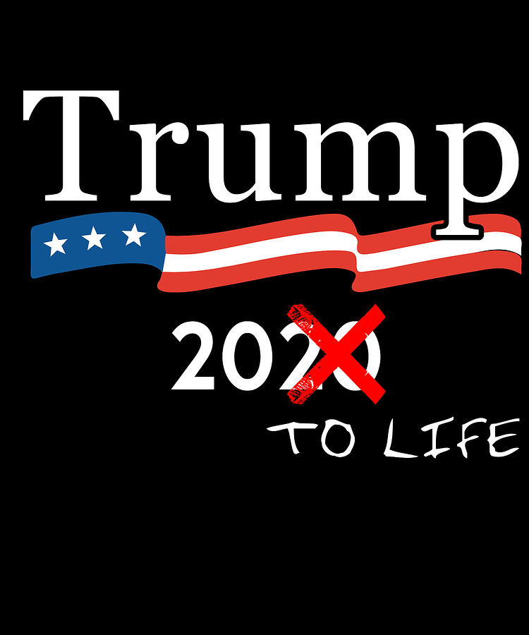 Anti Trump 20 to Life Digital Art by Flippin Sweet Gear - Fine Art America