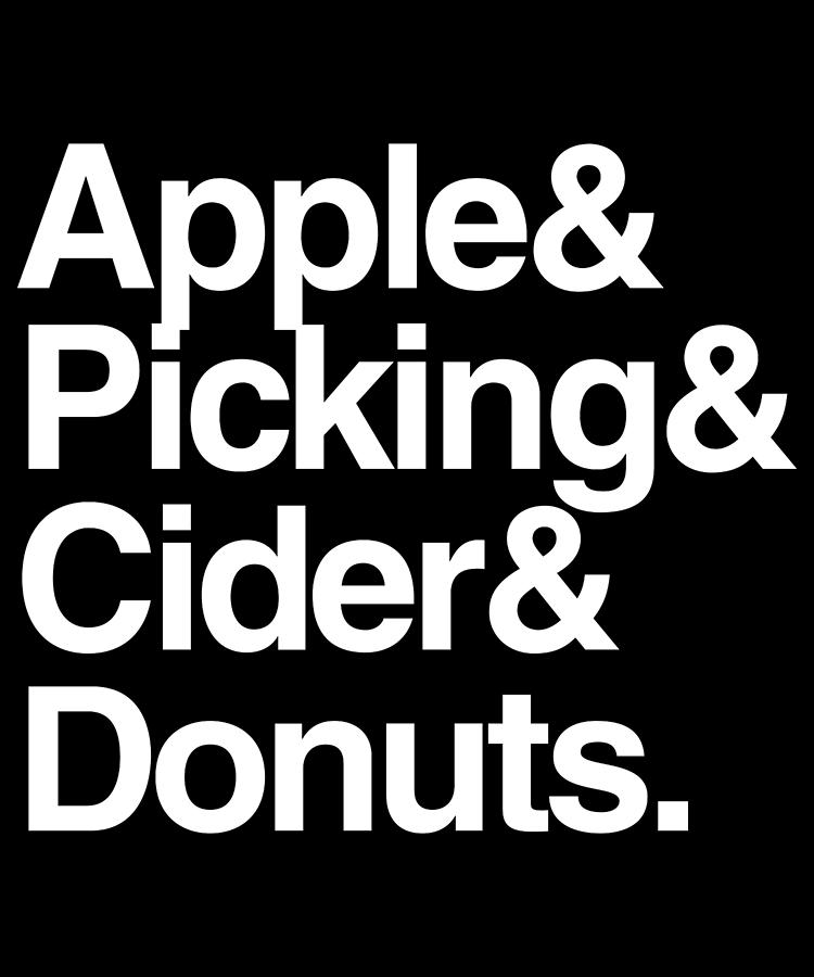 Apple Picking and Cider Donuts Digital Art by Flippin Sweet Gear