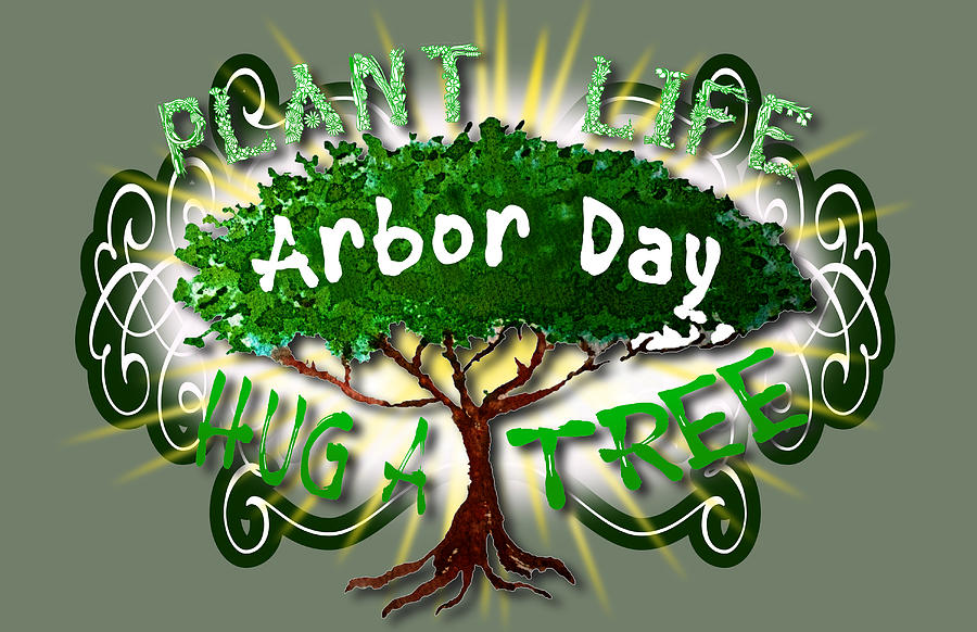 Arbor Day a Holiday to Remember Digital Art by Delynn Addams