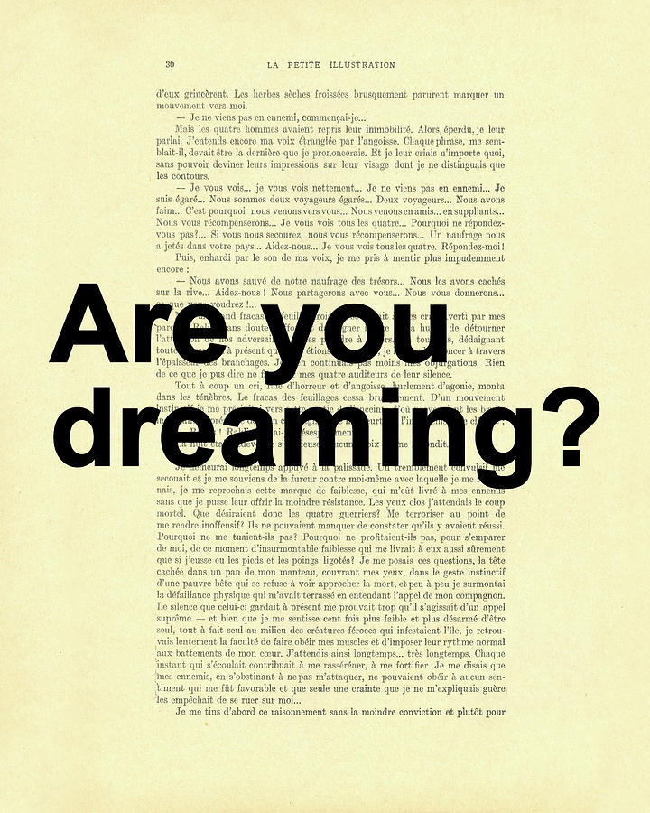 Typography Mixed Media - Are You Dreaming? by Madame Memento