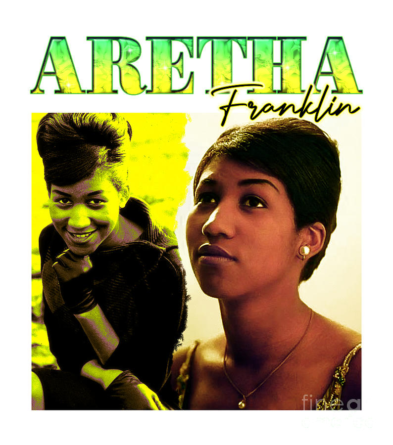 Aretha Franklin Bootleg Vintage Retro Design Digital Art by Kirania Finest Aretha Franklin Bootleg Vintage Retro Design Digital Art by Kirania Finest