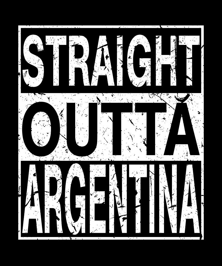 Argentina Straight Outta Argentina Digital Art by Manuel Schmucker ...