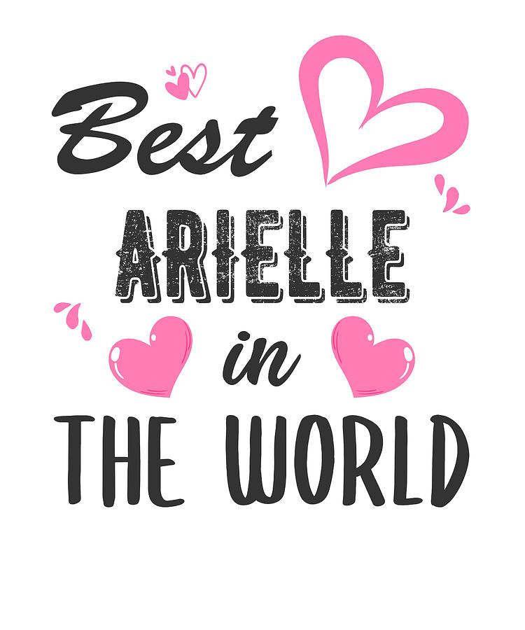 Arielle Name, Best Arielle in the World Digital Art by Elsayed Atta ...