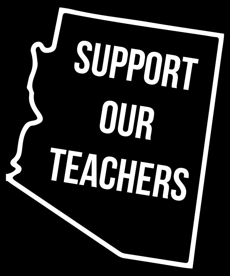 Arizona Support Our Teachers Digital Art by Flippin Sweet Gear